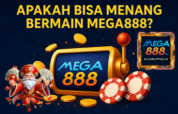 menang bermain mega888
